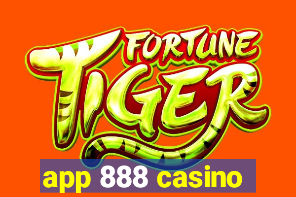 app 888 casino